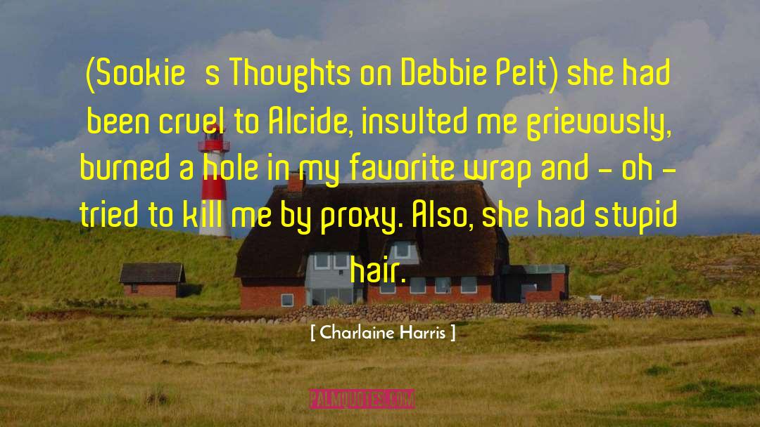 Debbiepelt quotes by Charlaine Harris