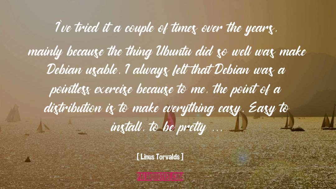 Debian quotes by Linus Torvalds