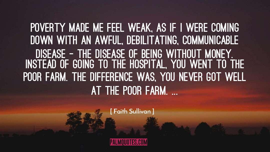 Debilitating quotes by Faith Sullivan