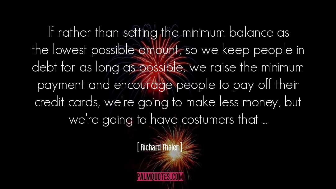 Debit Cards quotes by Richard Thaler