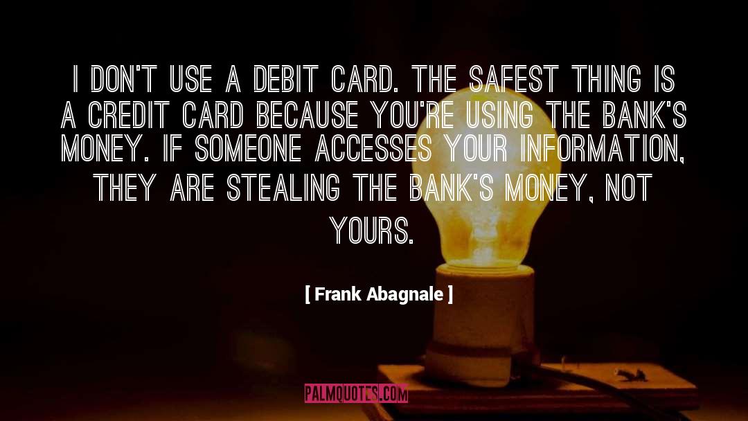 Debit quotes by Frank Abagnale