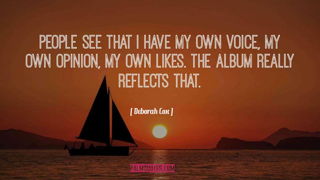 Deborah Fallows quotes by Deborah Cox