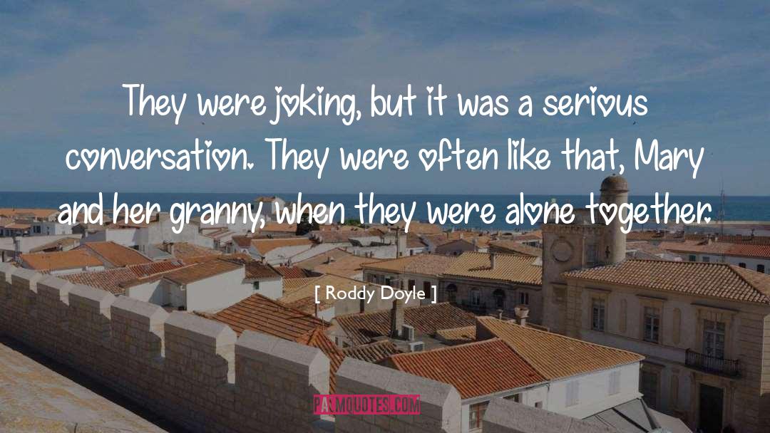 Debra Doyle quotes by Roddy Doyle