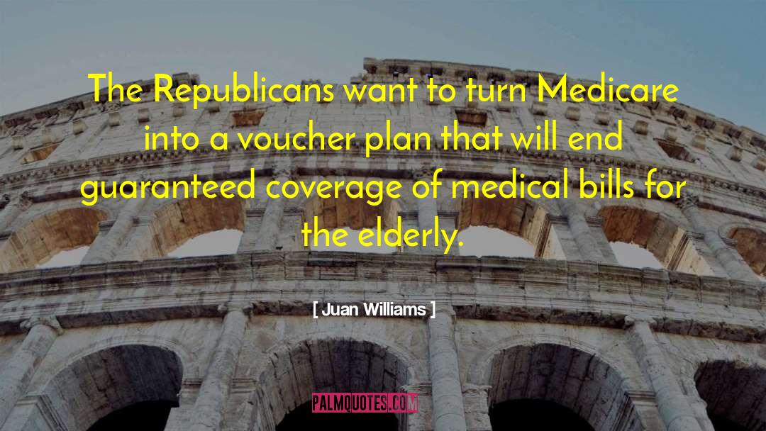 Debriefed Medical quotes by Juan Williams