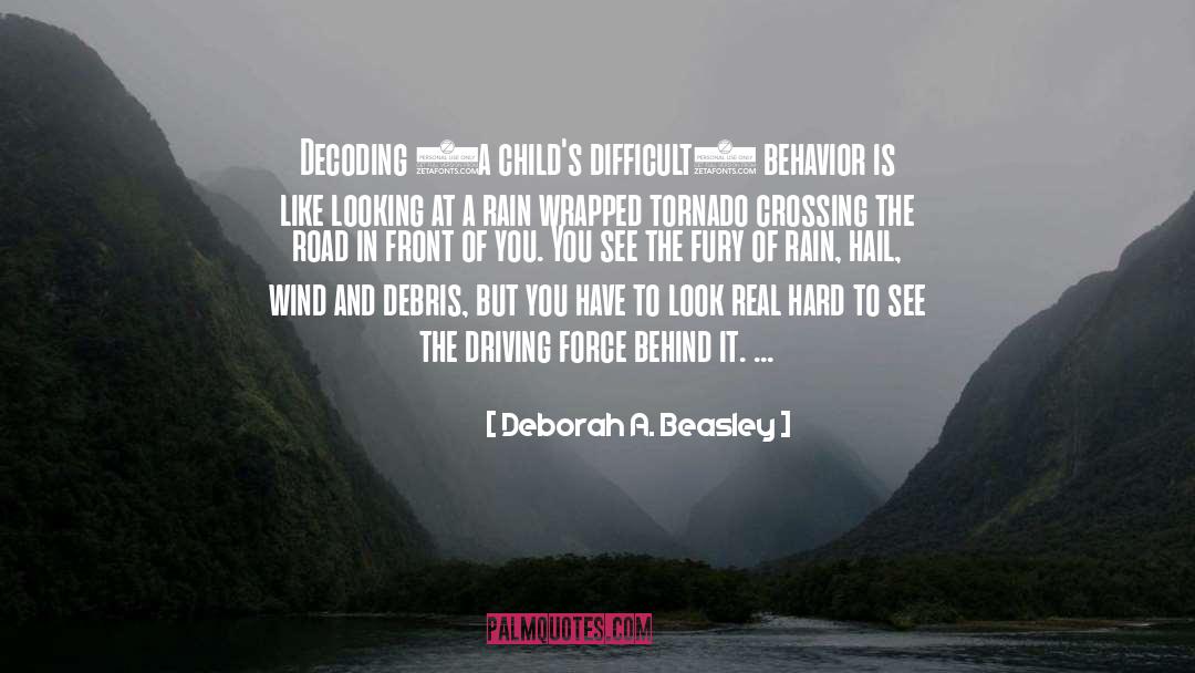 Debris quotes by Deborah A. Beasley