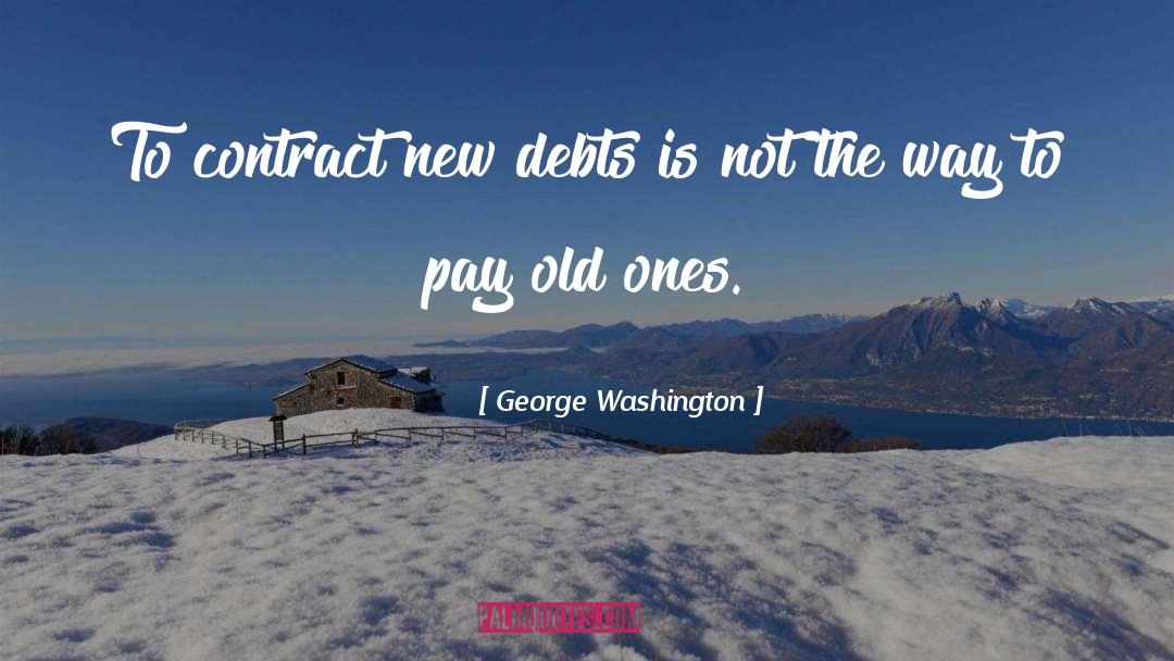 Debt By Founding Fathers quotes by George Washington