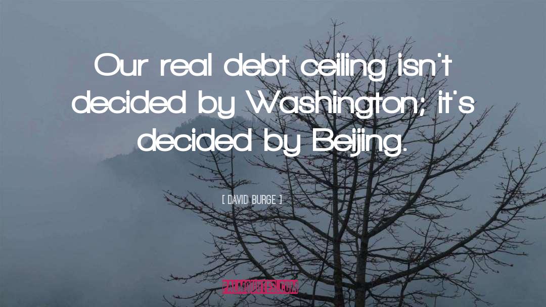 Debt Ceiling quotes by David Burge