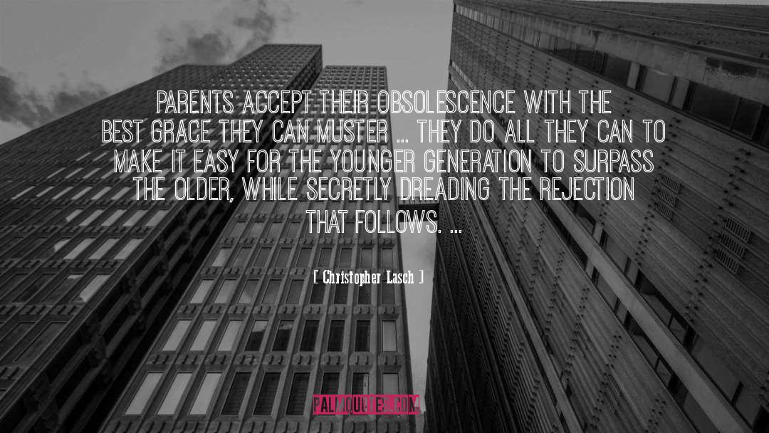 Debt To Parents quotes by Christopher Lasch