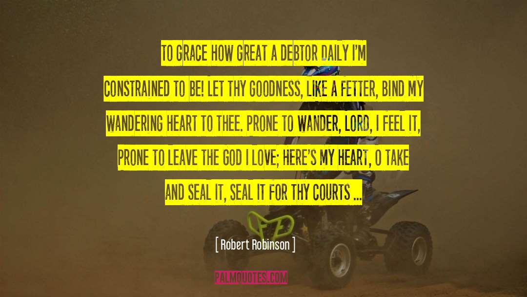 Debtor quotes by Robert Robinson