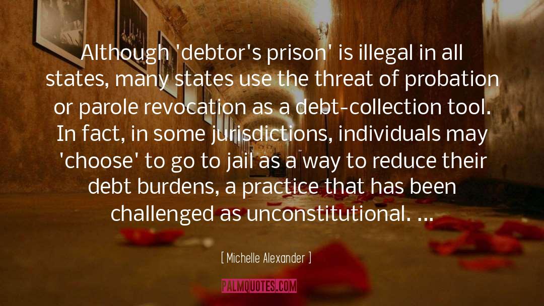 Debtors quotes by Michelle Alexander