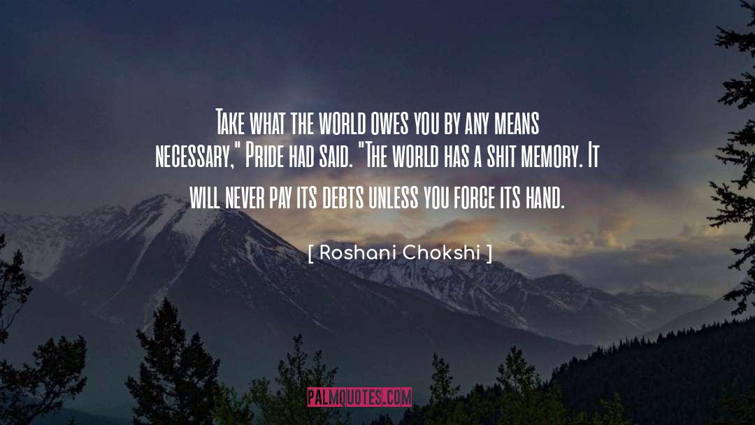 Debts quotes by Roshani Chokshi