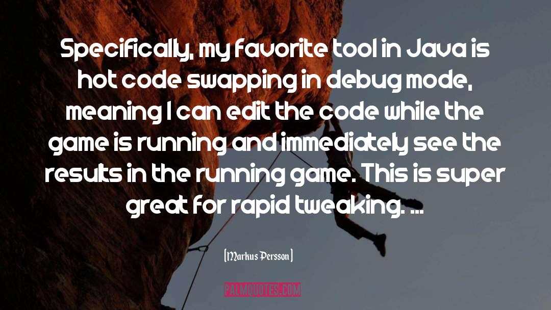 Debug quotes by Markus Persson