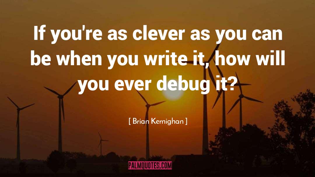 Debug quotes by Brian Kernighan