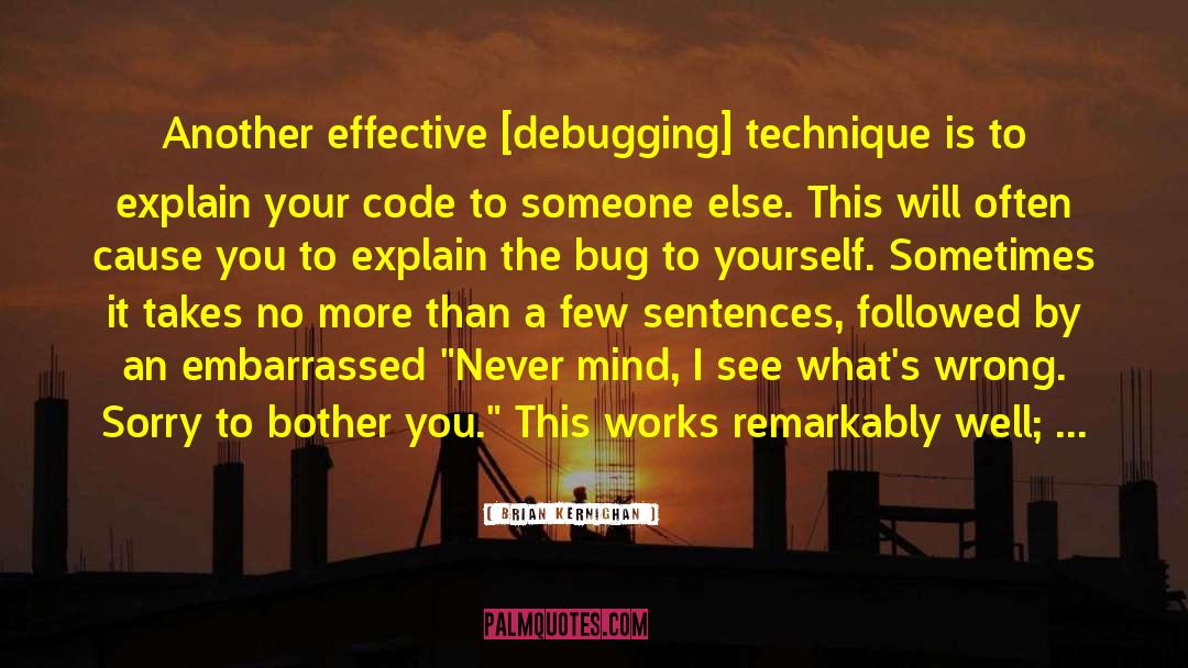 Debugging quotes by Brian Kernighan