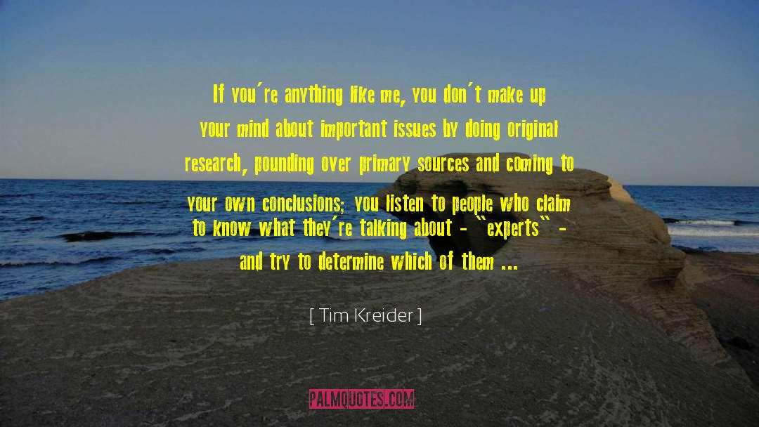 Debunking quotes by Tim Kreider