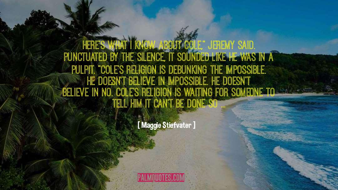 Debunking quotes by Maggie Stiefvater