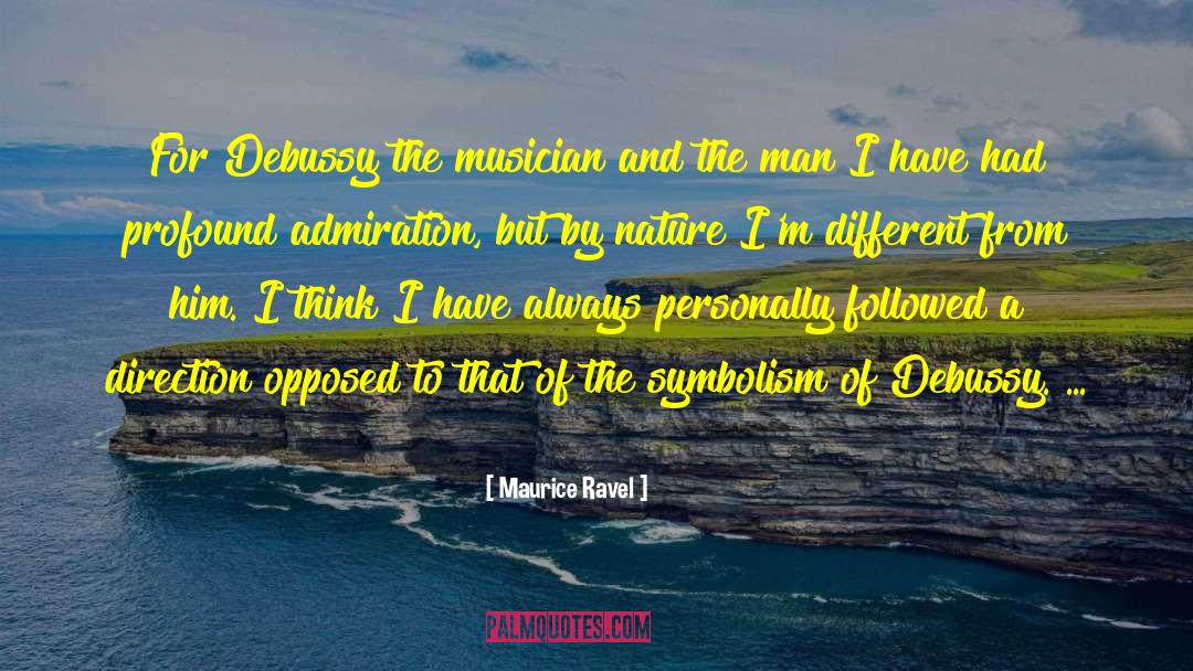 Debussy quotes by Maurice Ravel