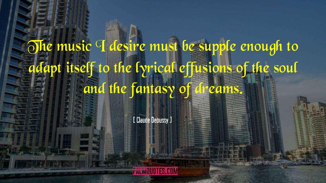 Debussy quotes by Claude Debussy