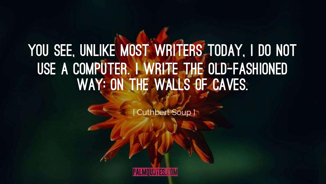 Debut Author quotes by Cuthbert Soup