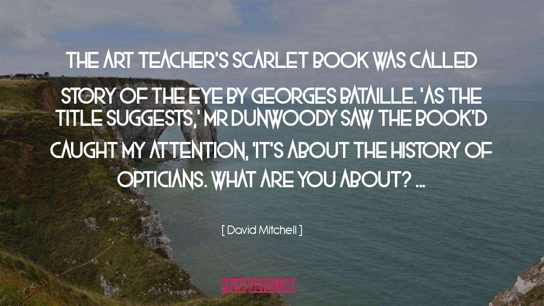 Debut Book quotes by David Mitchell