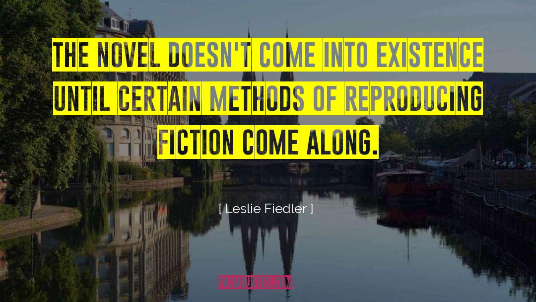 Debut Fiction quotes by Leslie Fiedler