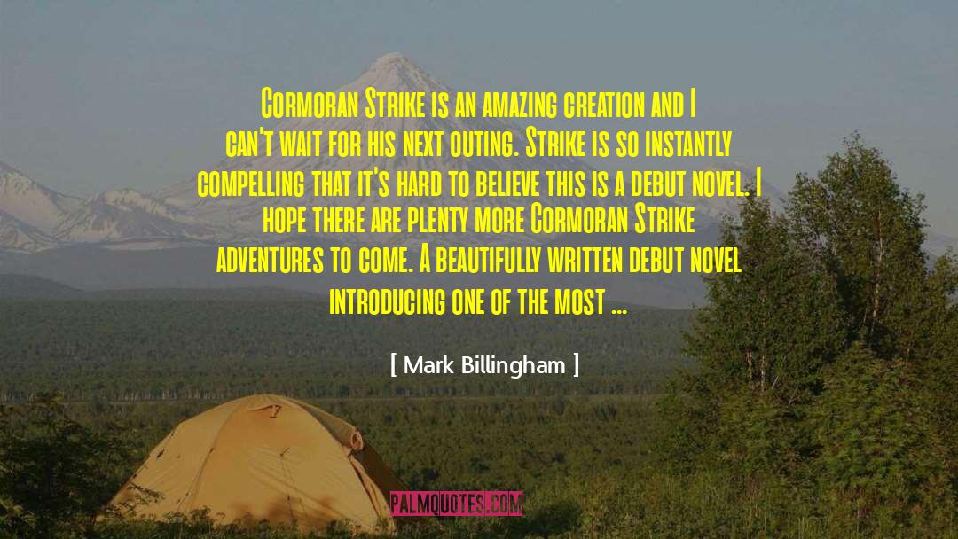 Debut Novel quotes by Mark Billingham