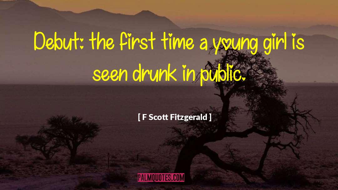 Debut quotes by F Scott Fitzgerald