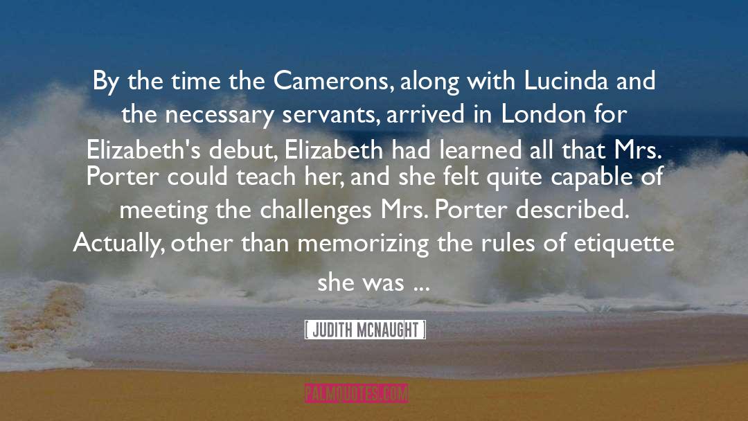 Debut quotes by Judith McNaught