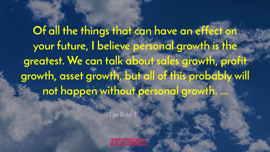 Decadal Growth quotes by Jim Rohn