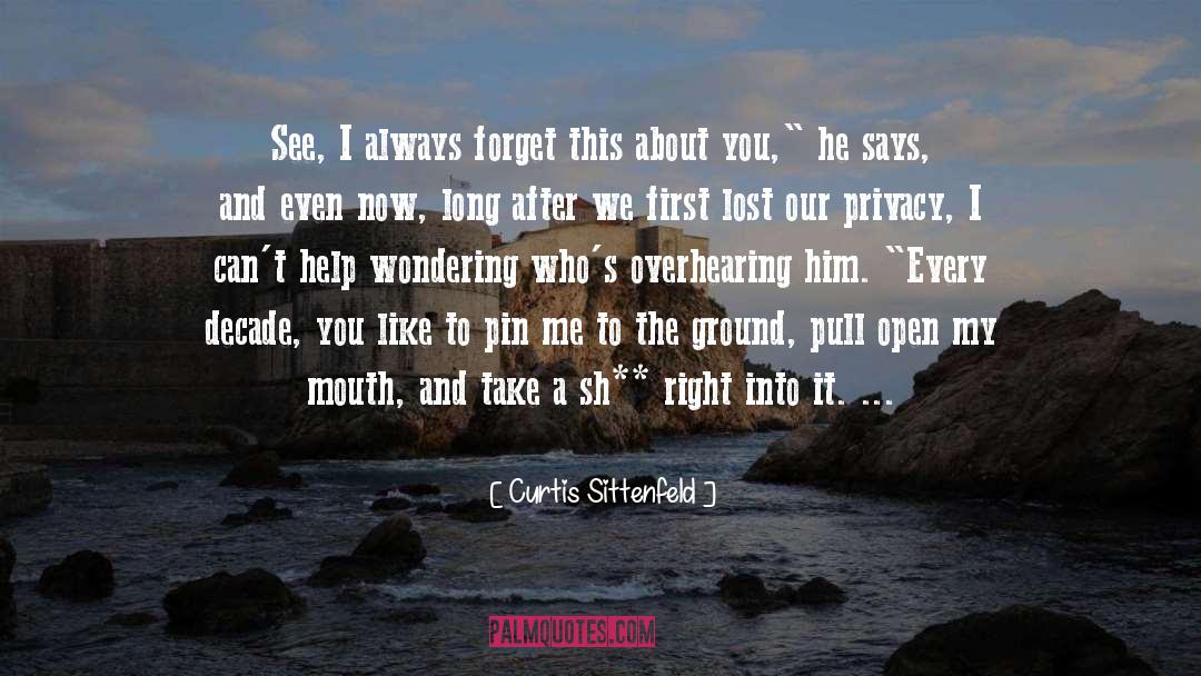 Decade quotes by Curtis Sittenfeld