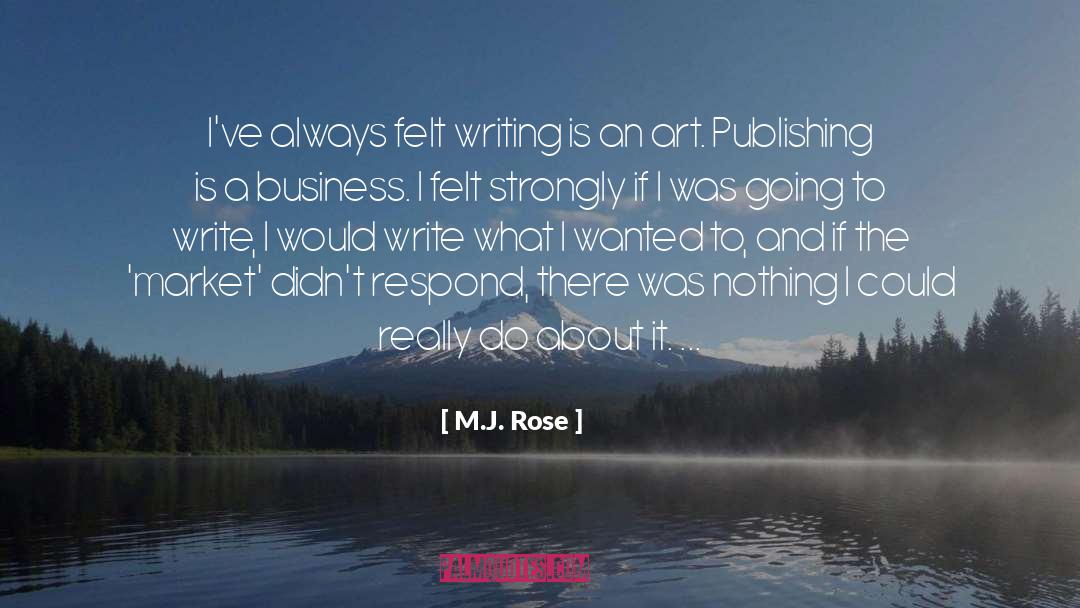 Decadent Publishing quotes by M.J. Rose