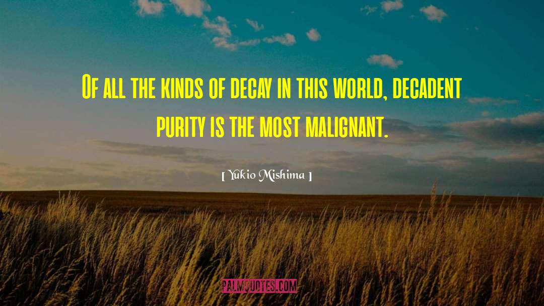 Decadent quotes by Yukio Mishima