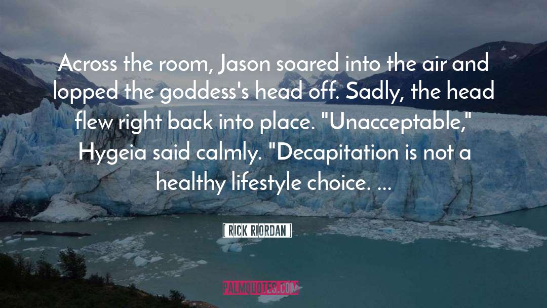 Decapitation quotes by Rick Riordan