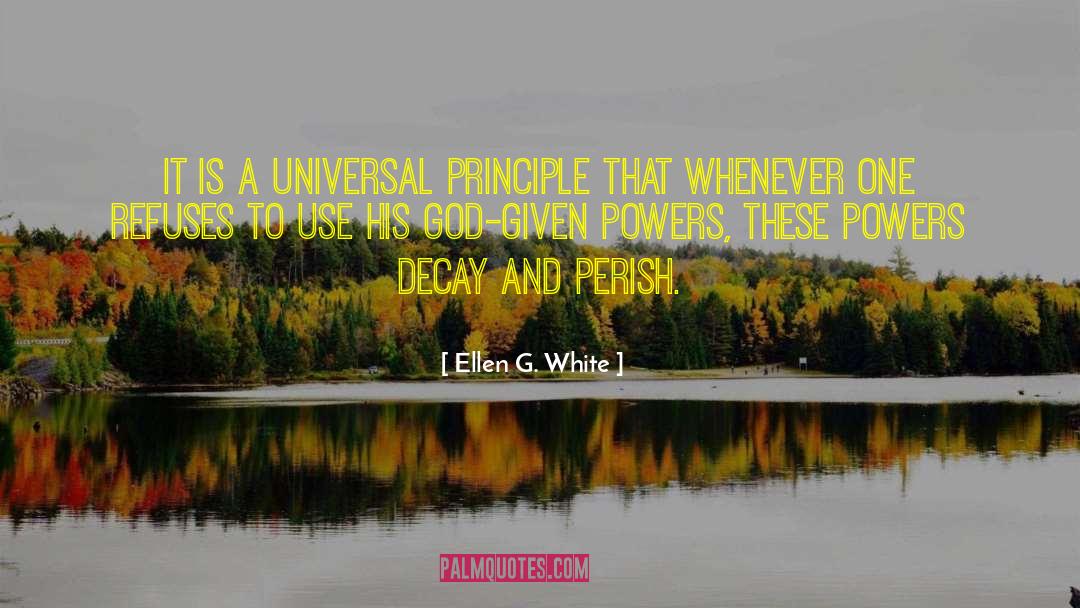 Decay quotes by Ellen G. White