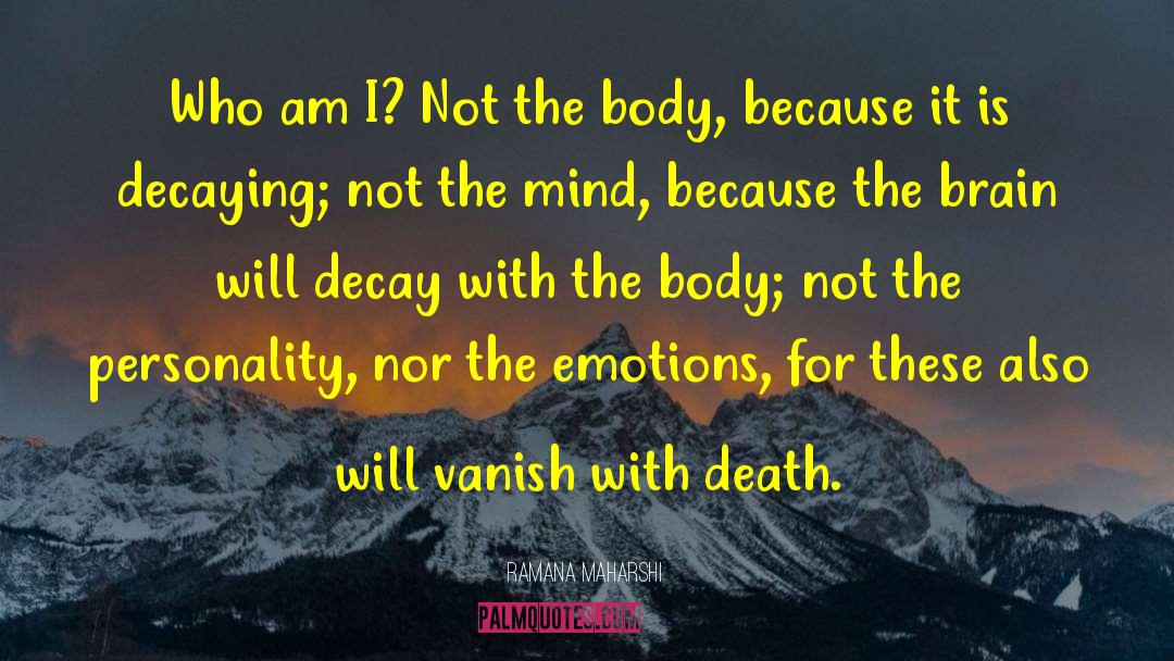 Decaying quotes by Ramana Maharshi