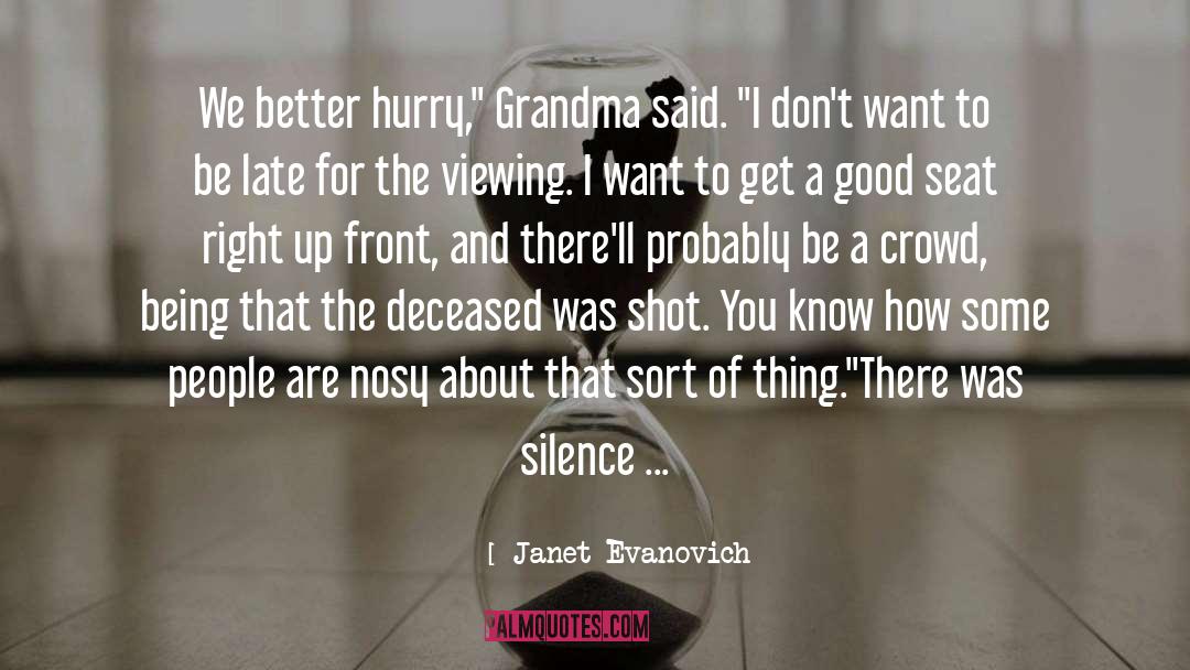 Deceased quotes by Janet Evanovich