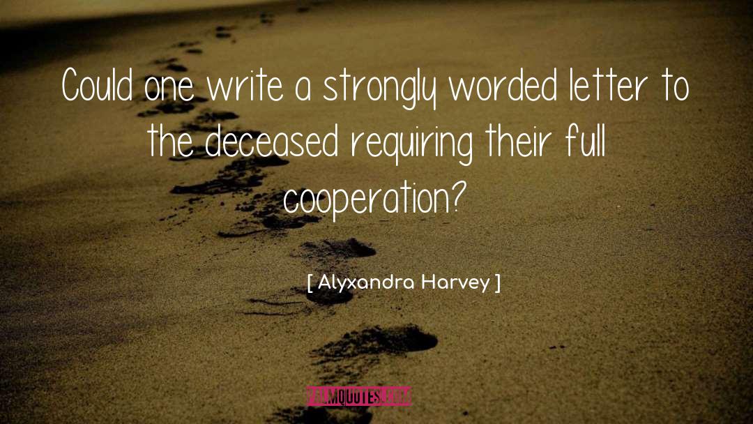 Deceased quotes by Alyxandra Harvey