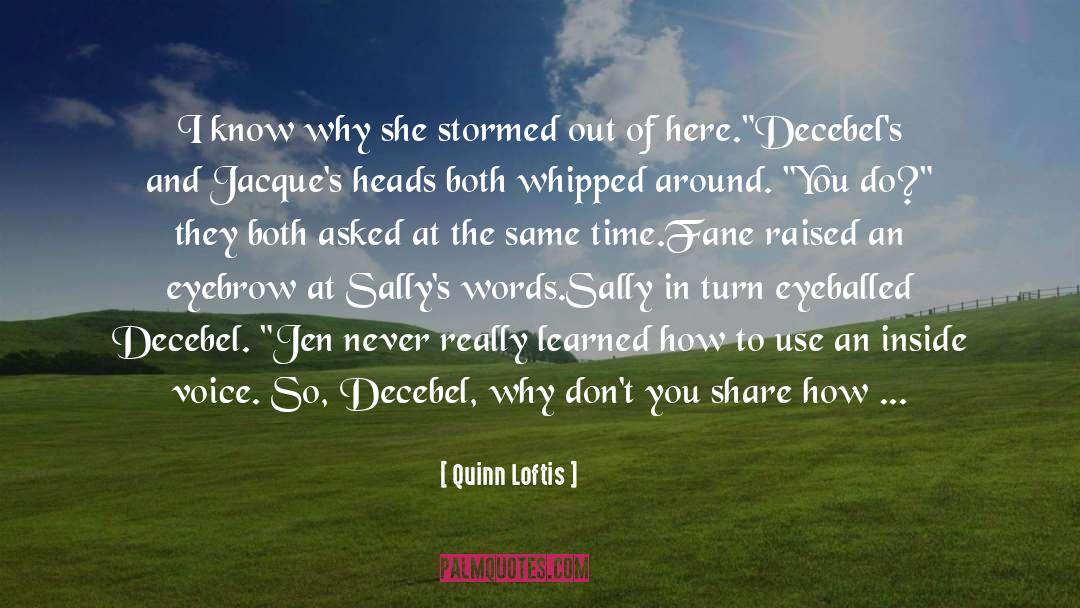 Decebel quotes by Quinn Loftis