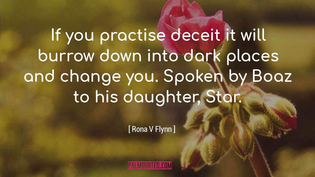 Deceit quotes by Rona V Flynn