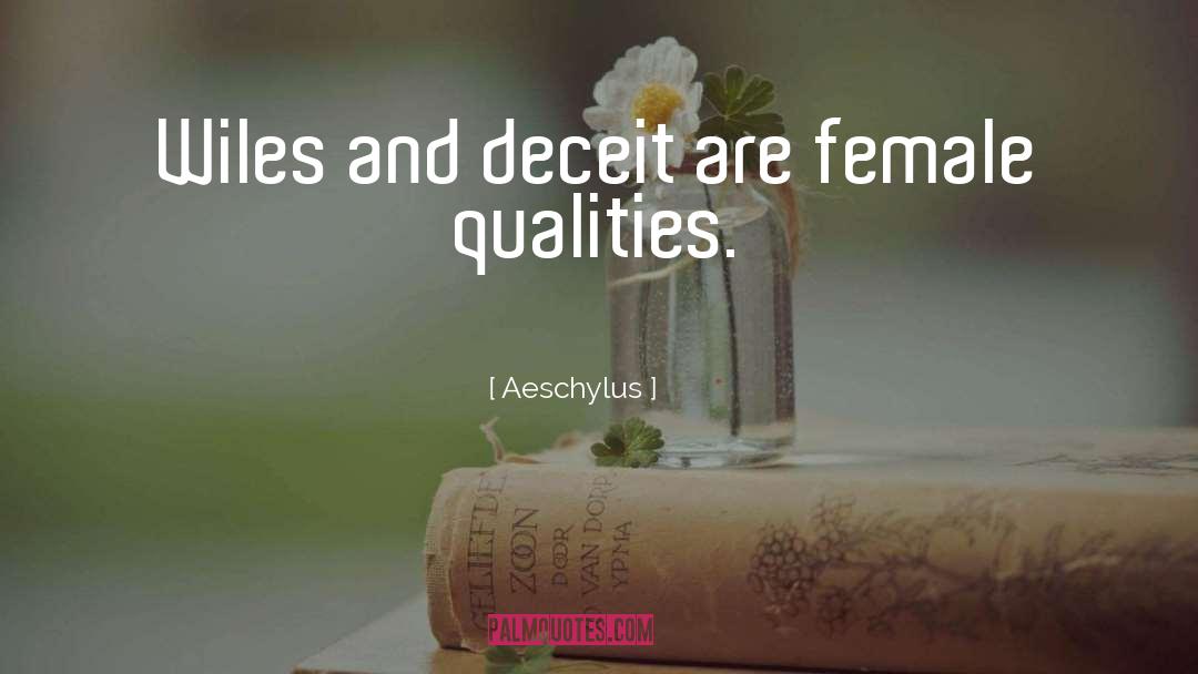 Deceit quotes by Aeschylus