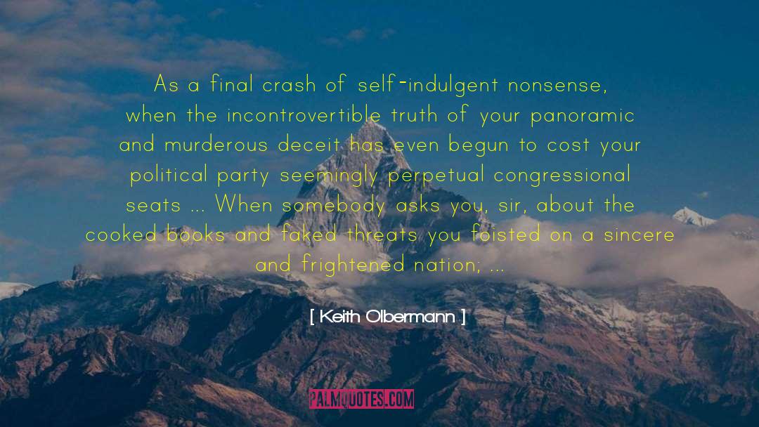 Deceit quotes by Keith Olbermann