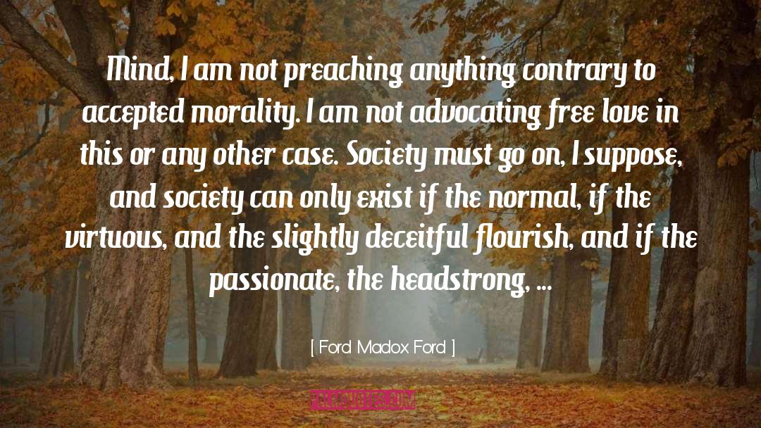 Deceitful quotes by Ford Madox Ford