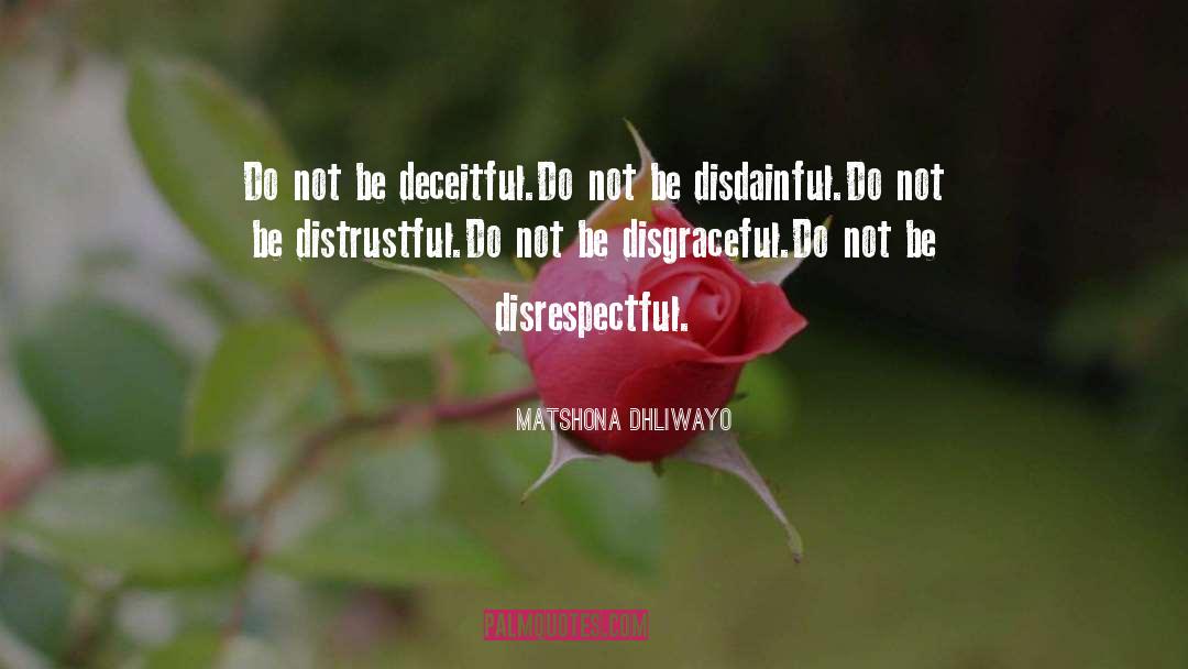 Deceitful quotes by Matshona Dhliwayo