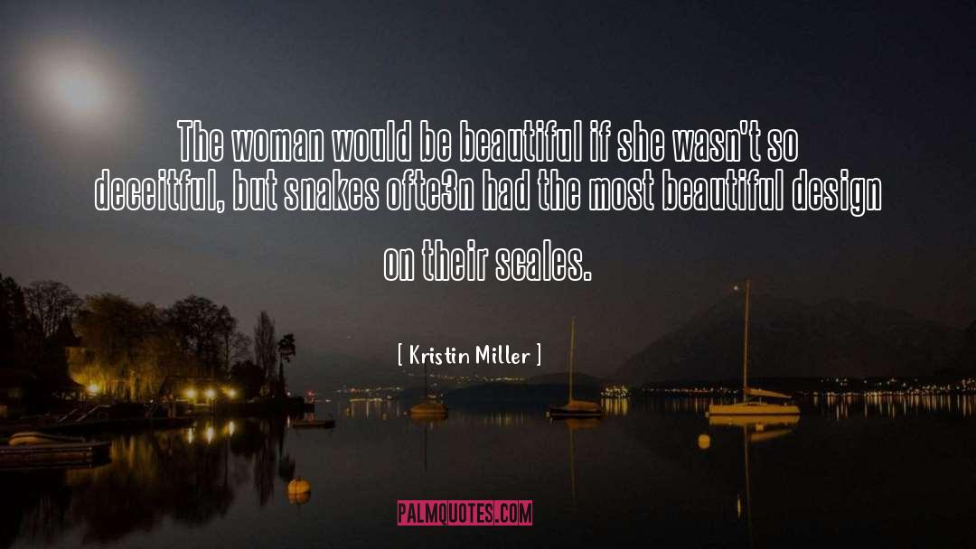 Deceitful quotes by Kristin Miller