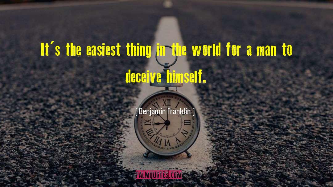 Deceive quotes by Benjamin Franklin