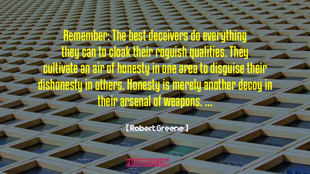 Deceiver quotes by Robert Greene