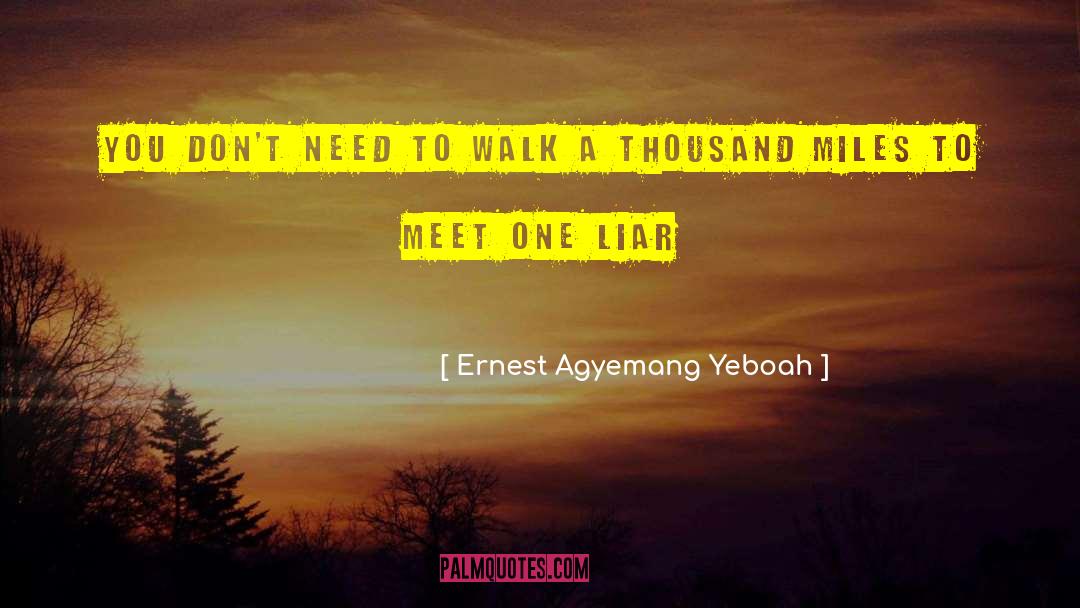 Deceivers quotes by Ernest Agyemang Yeboah