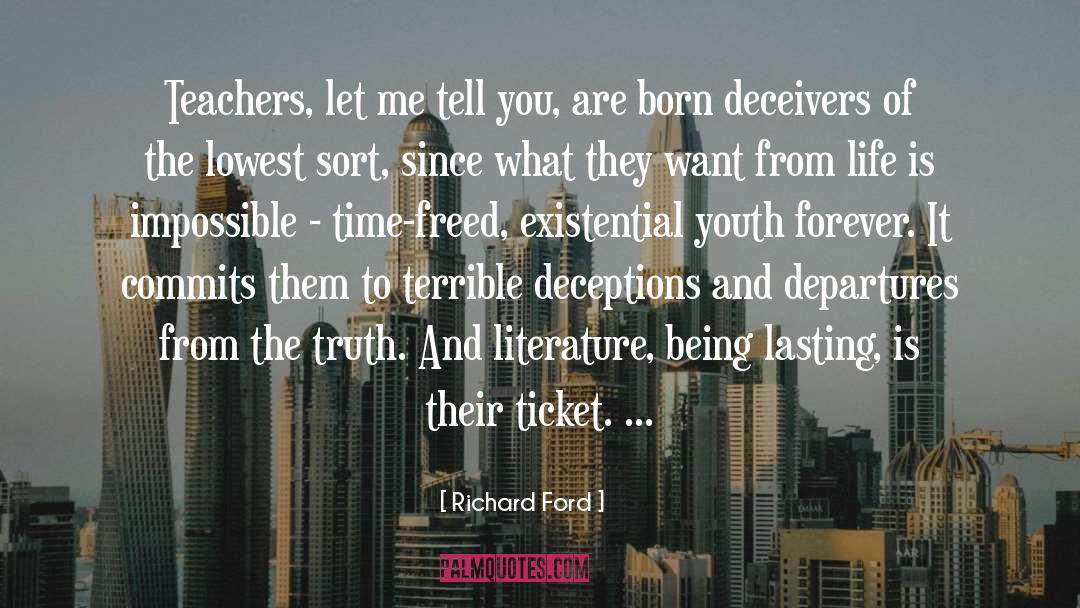 Deceivers quotes by Richard Ford