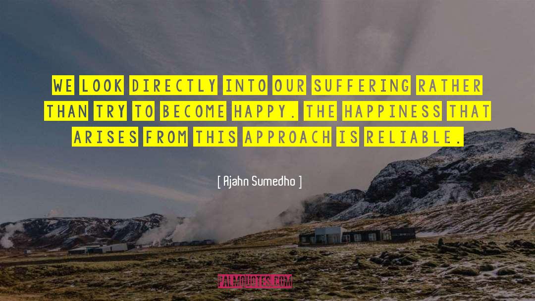 Deceiving Looks quotes by Ajahn Sumedho