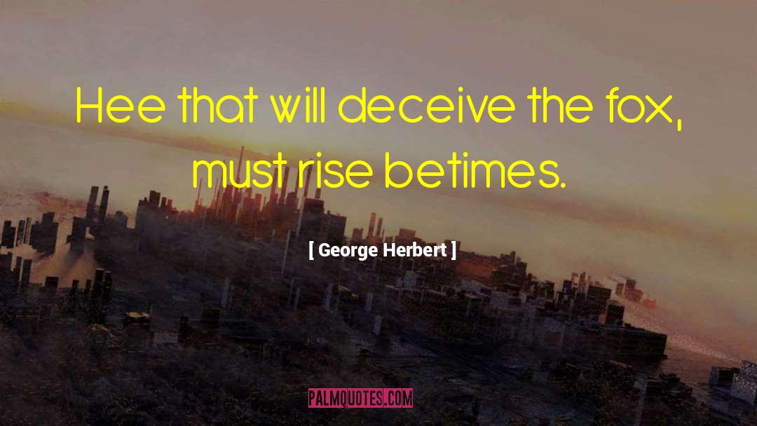 Deceiving Others quotes by George Herbert